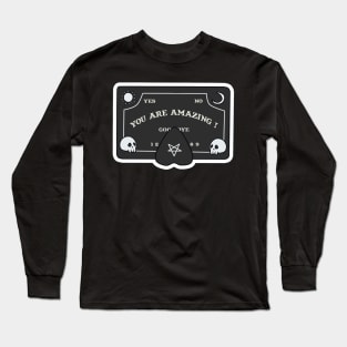 Positive Ouija Long Sleeve T-Shirt